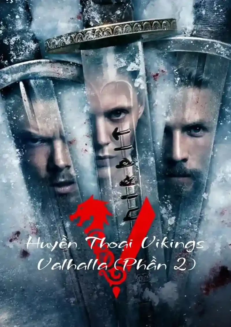 Huyền Thoại Vikings: Valhalla (Phần 2)