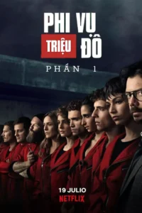 Phi Vụ Triệu Đô (Phần 1)