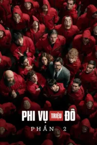 Phi Vụ Triệu Đô (Phần 2)