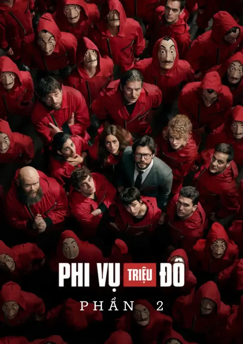 Phi Vụ Triệu Đô (Phần 2)