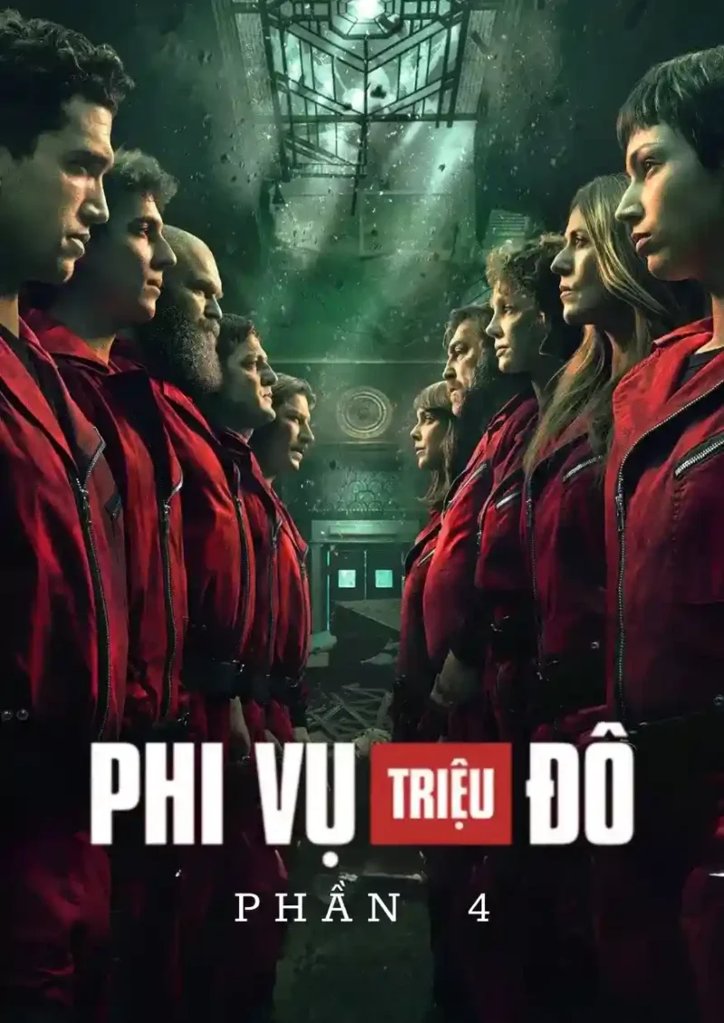 Phi Vụ Triệu Đô (Phần 4)
