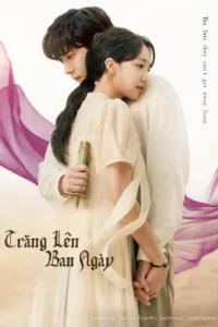 Trăng Lên Ban Ngày